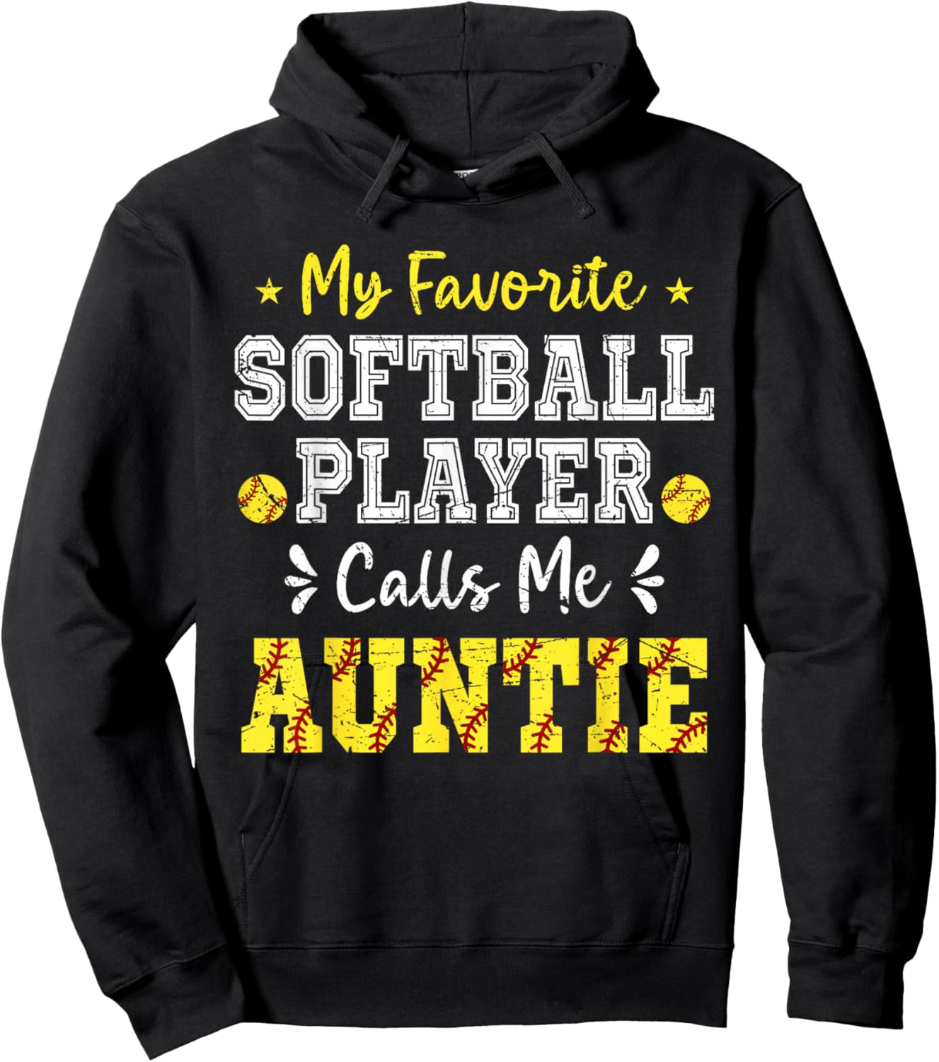 My Favorite Softball Player Calls Me Auntie Softball Auntie Hoodie - Hoodie | Black