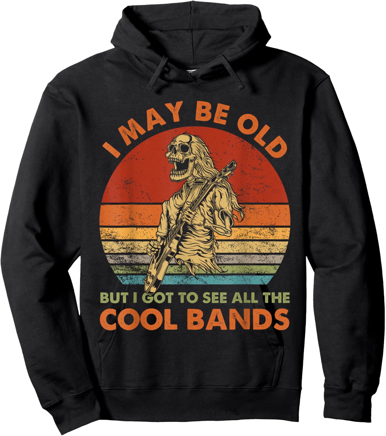 I May Be Old But I Got To See All The Cool Bands Retro Hoodie - Hoodie | Black