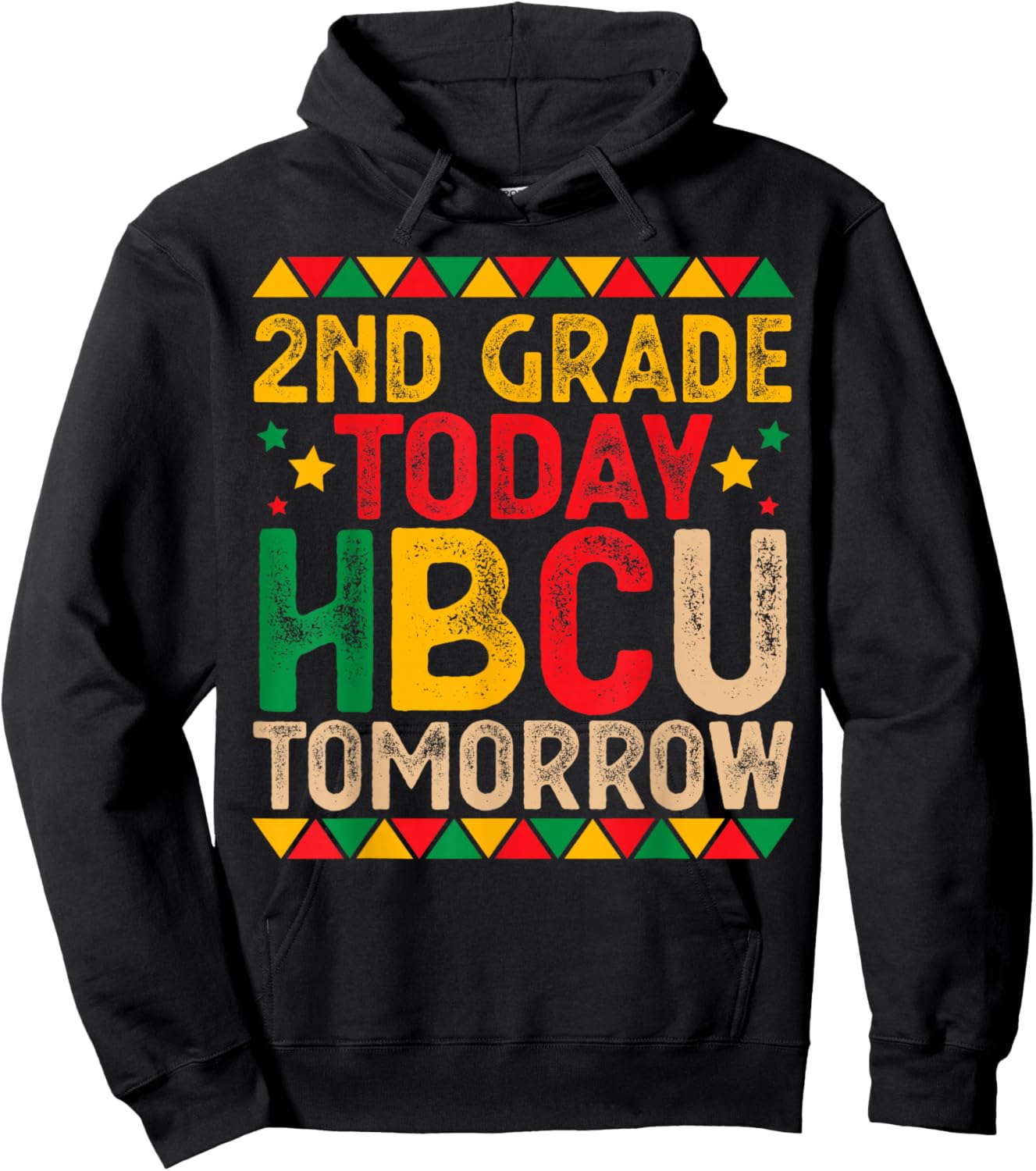 2nd Grade Today HBCU Tomorrow Future HBCU College Student Hoodie - Hoodie | Black