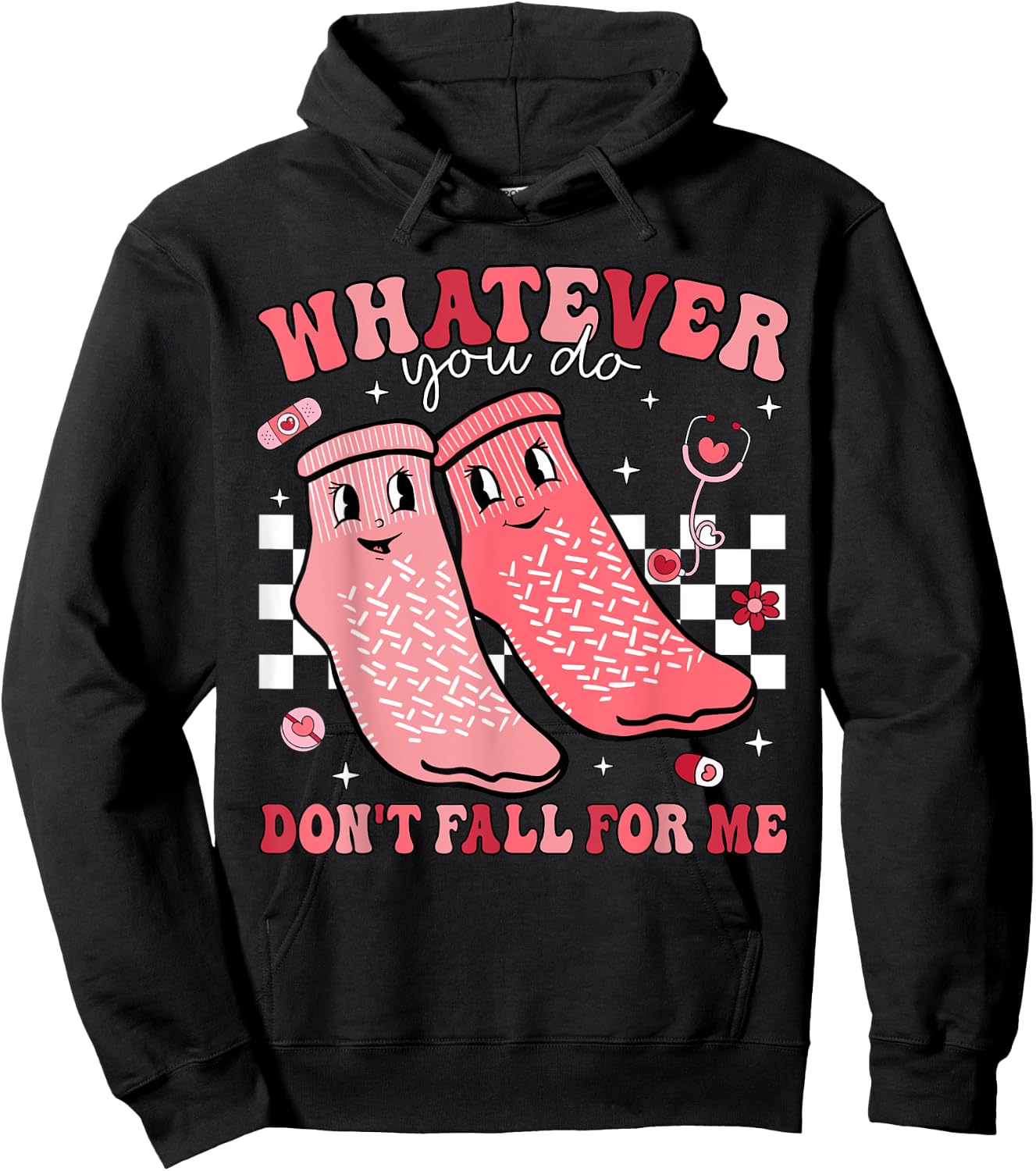 Valentine Whatever You Do Don't Fall For Me RN PCT CNA Nurse Hoodie - Hoodie | Black