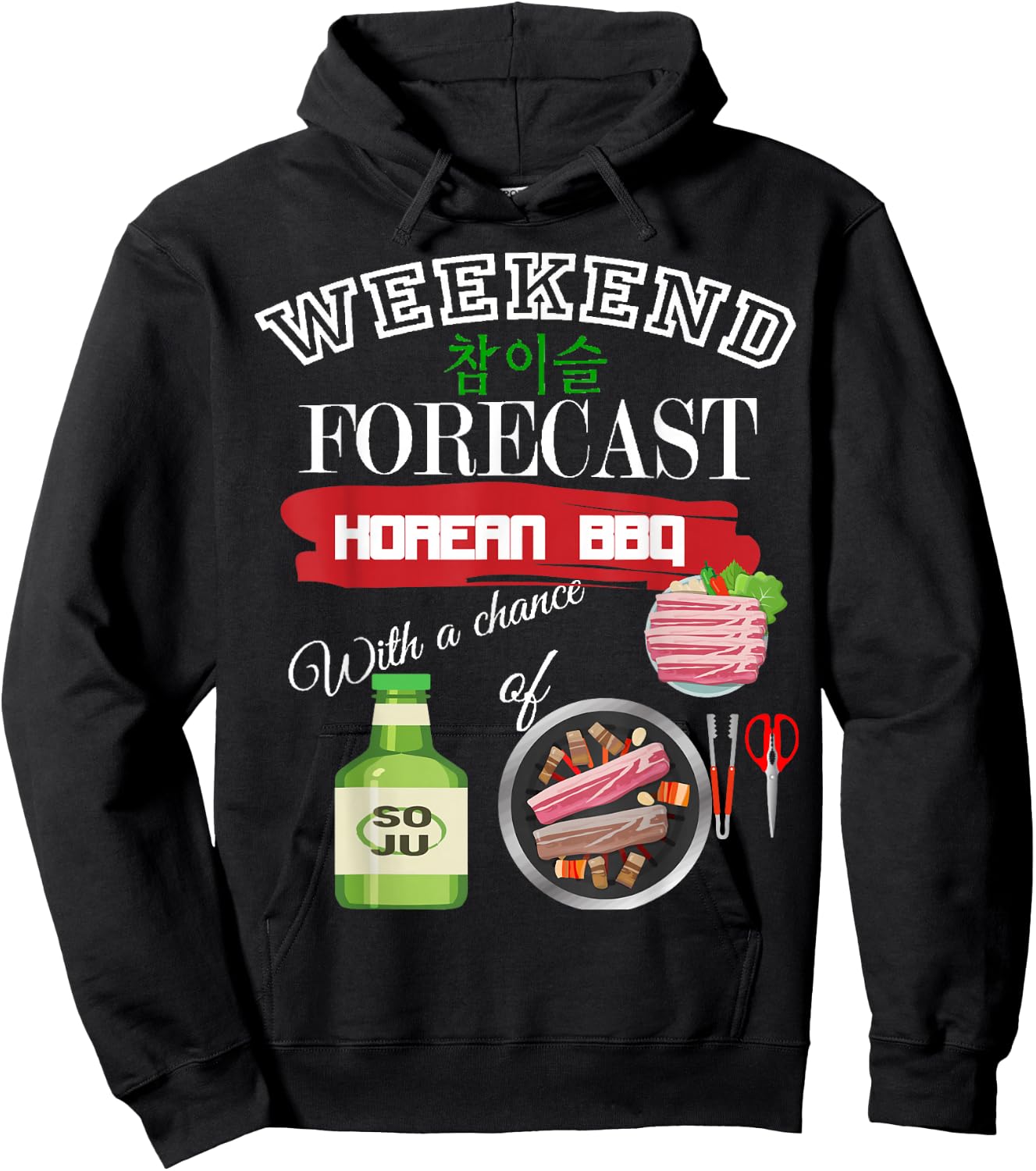 Weekend Forecast Korean BBQ & Soju Korea Drinking & Food Hoodie - Hoodie | Black