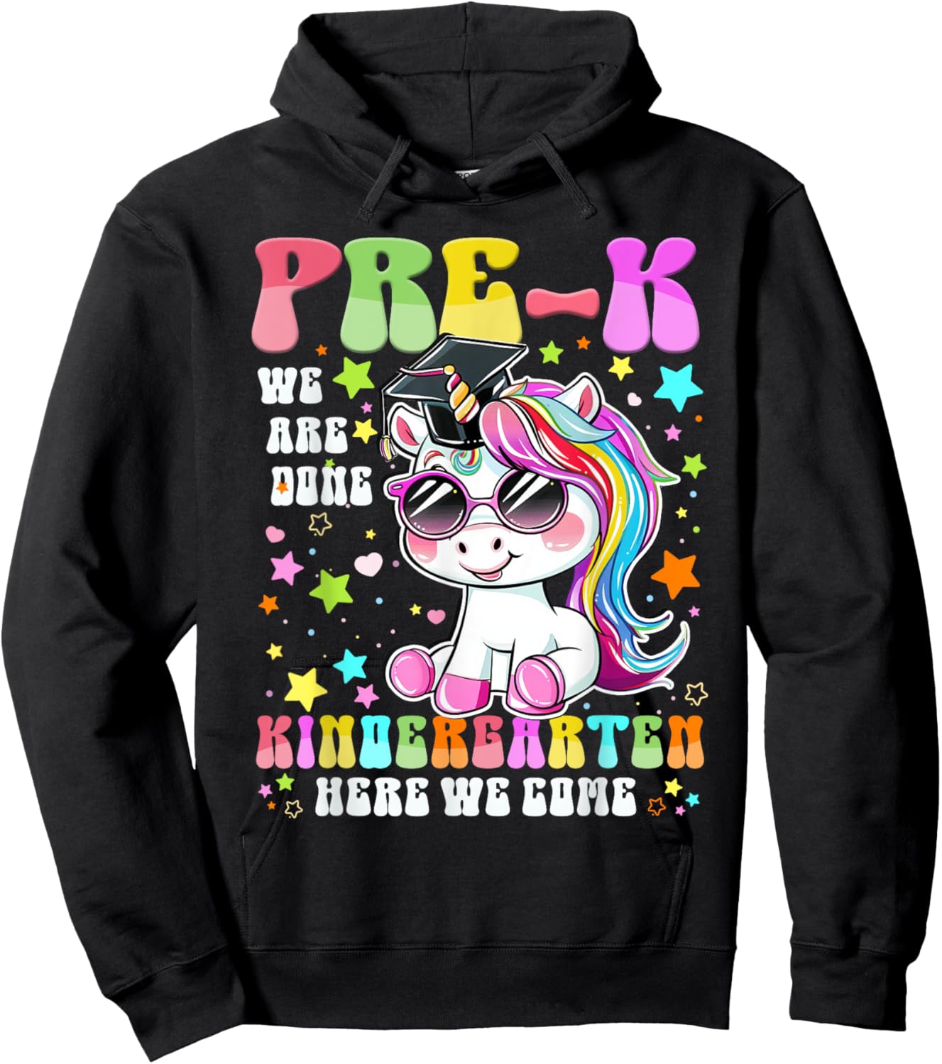 Pre-K Graduation 2025 Cute Unicorn Kindergarten Here I Come Hoodie - Hoodie | Black