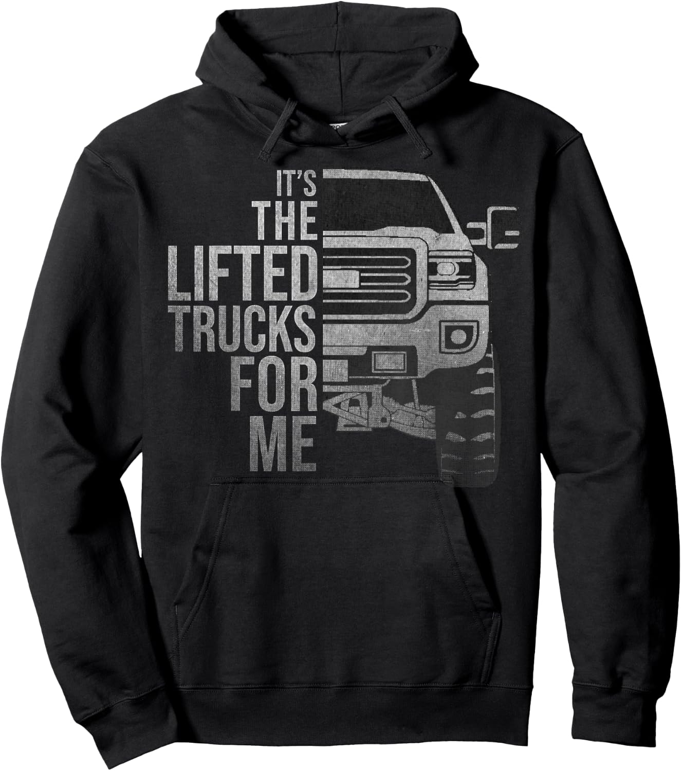 It's the Lifted Trucks For me distressed style graphic Hoodie - Hoodie | Black