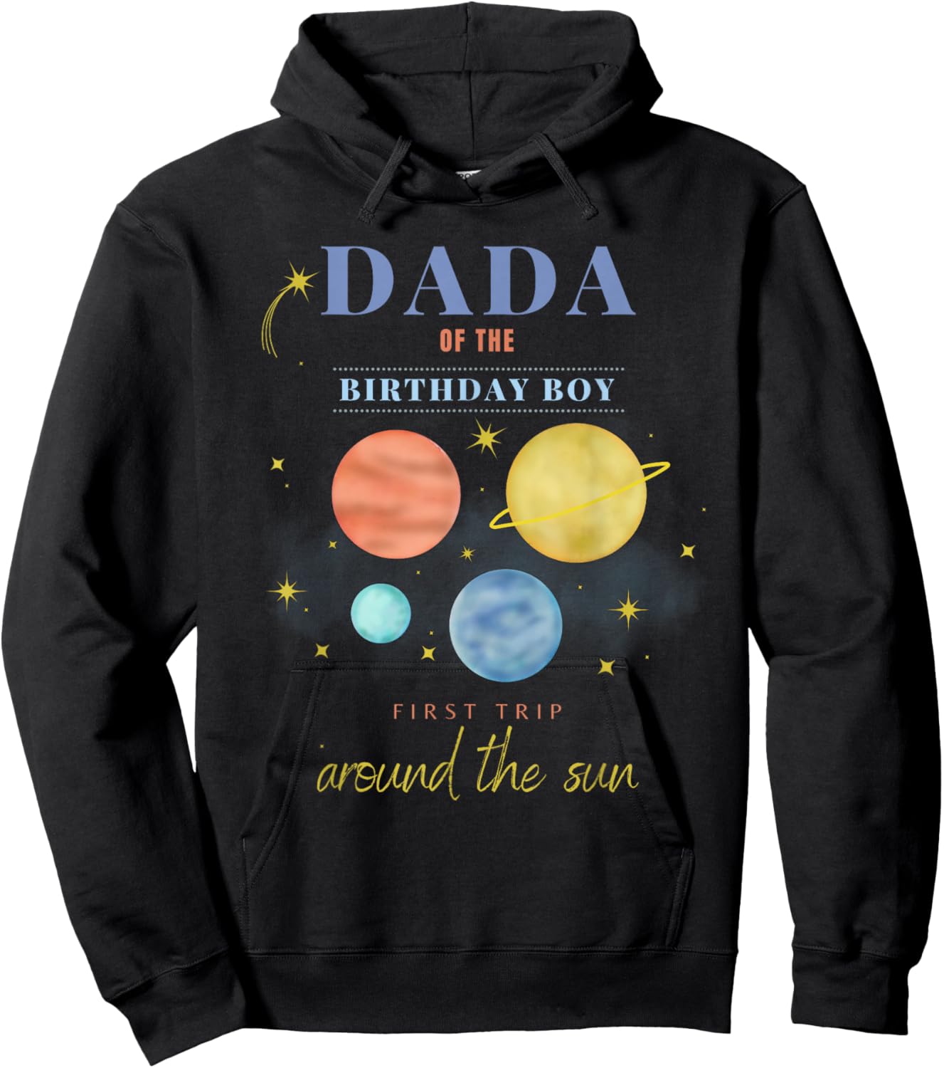 Dada Dad 1st Birthday First Trip Around The Sun Space Bday Hoodie - Hoodie | Black