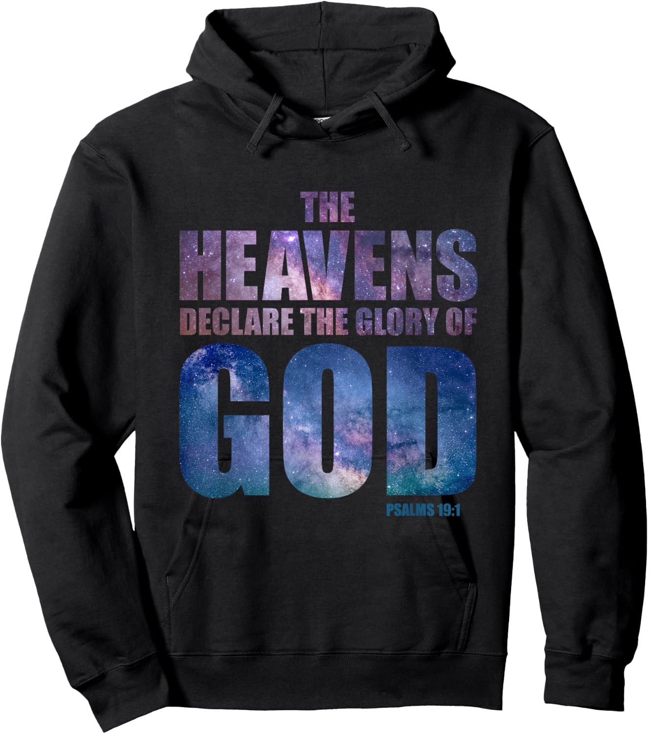 Heavens Declare Glory of GOD Christian Creation Psalm 19:1 Hoodie - Hoodie | Black