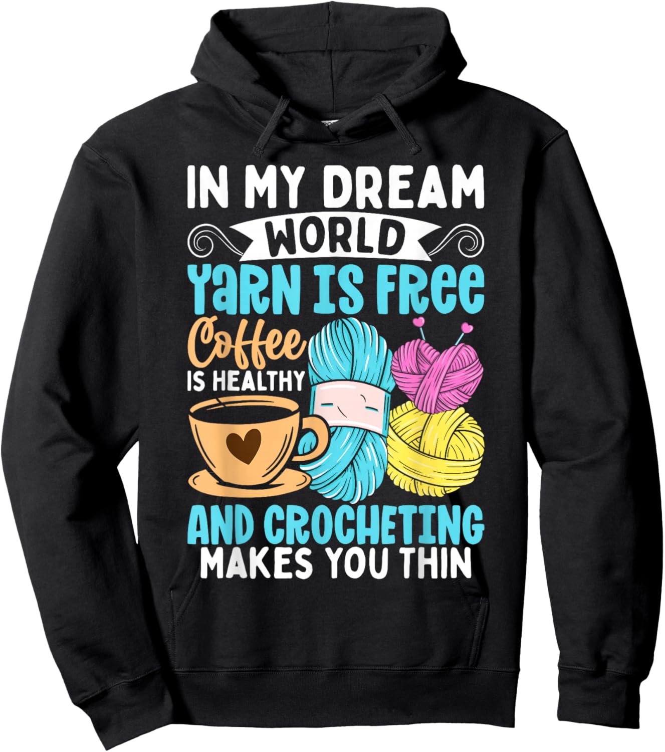 Funny Knitting Yarn Girls Coffee Crochet Lovers Hoodie - Hoodie | Black