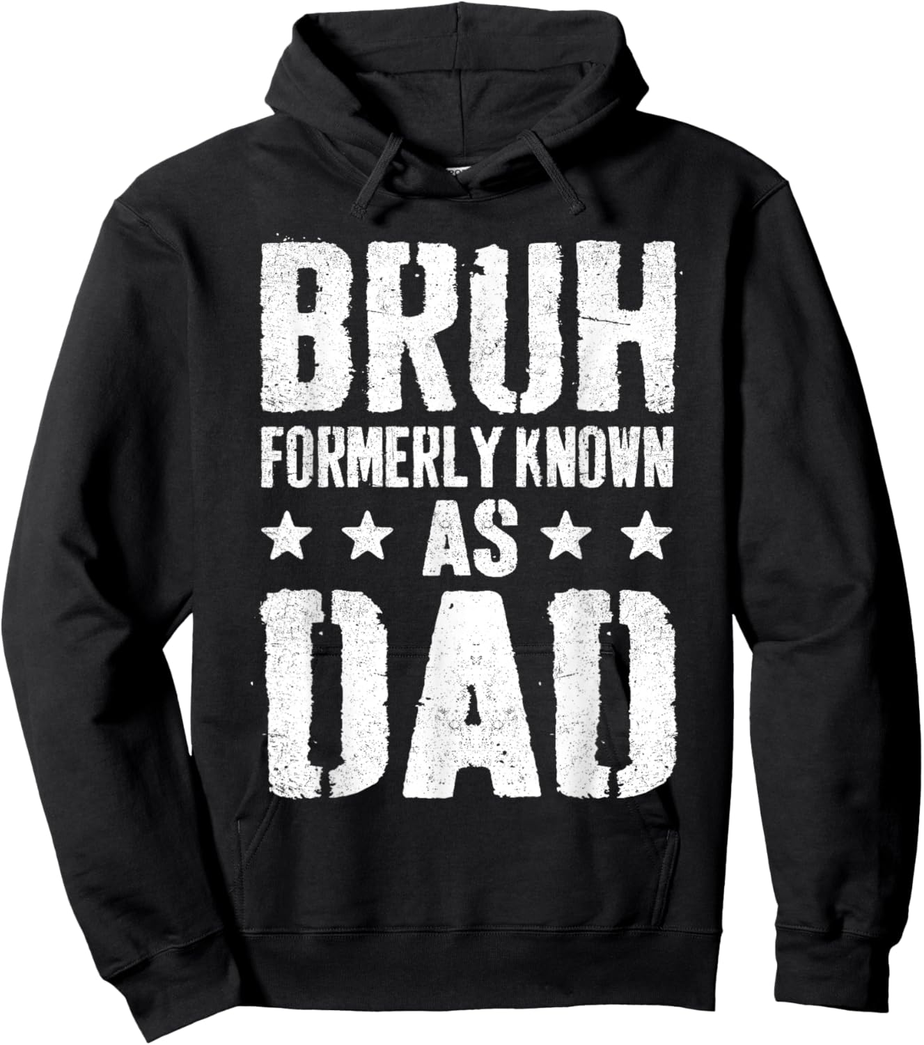 Bruh Formerly Known As Dad Daddy | Funny Fathers Day for Dad Hoodie - Hoodie | Black
