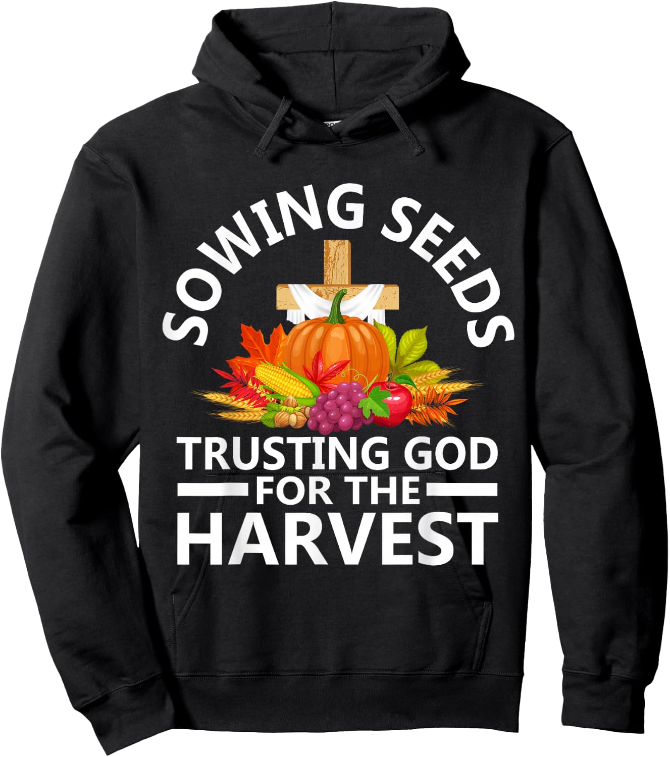 Sowing Seeds Trusting God For The Harvest Hoodie - Hoodie | Black