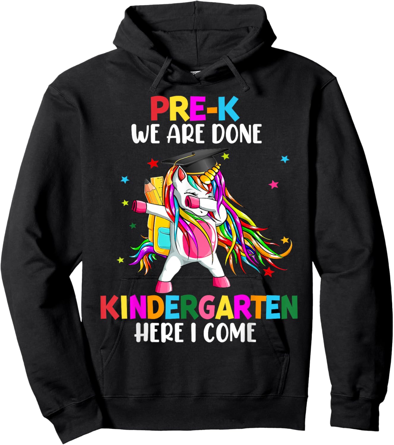 Pre-K we are done Kindergarten here I come Dabbing Unicorn Hoodie - Hoodie | Black