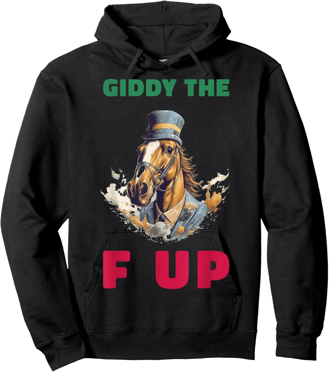 Giddy The F Up Hoodie - Hoodie | Black