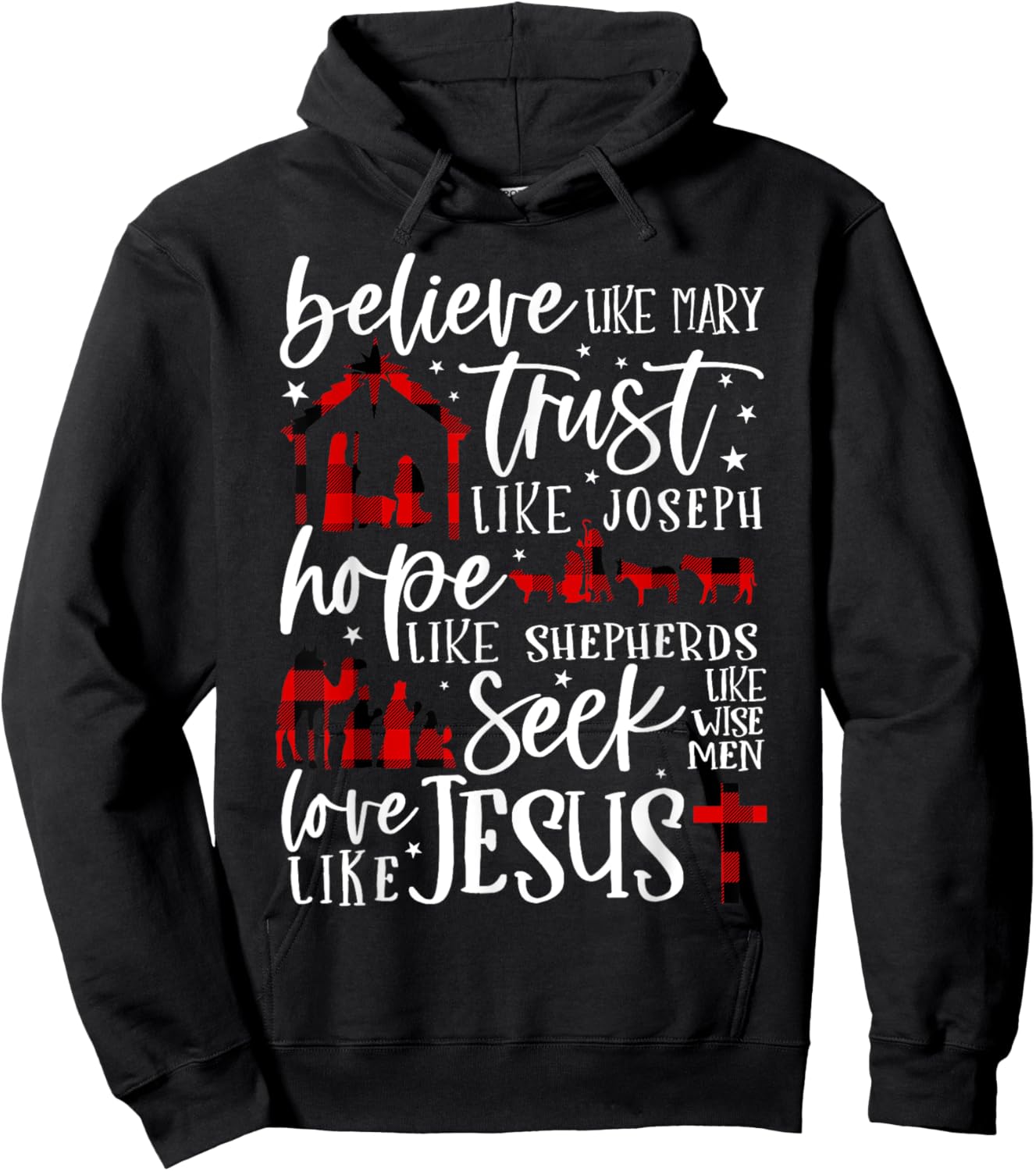 Believe Like Mary Trust Like Joseph Hope Like Shepherds Hoodie - Hoodie | Black