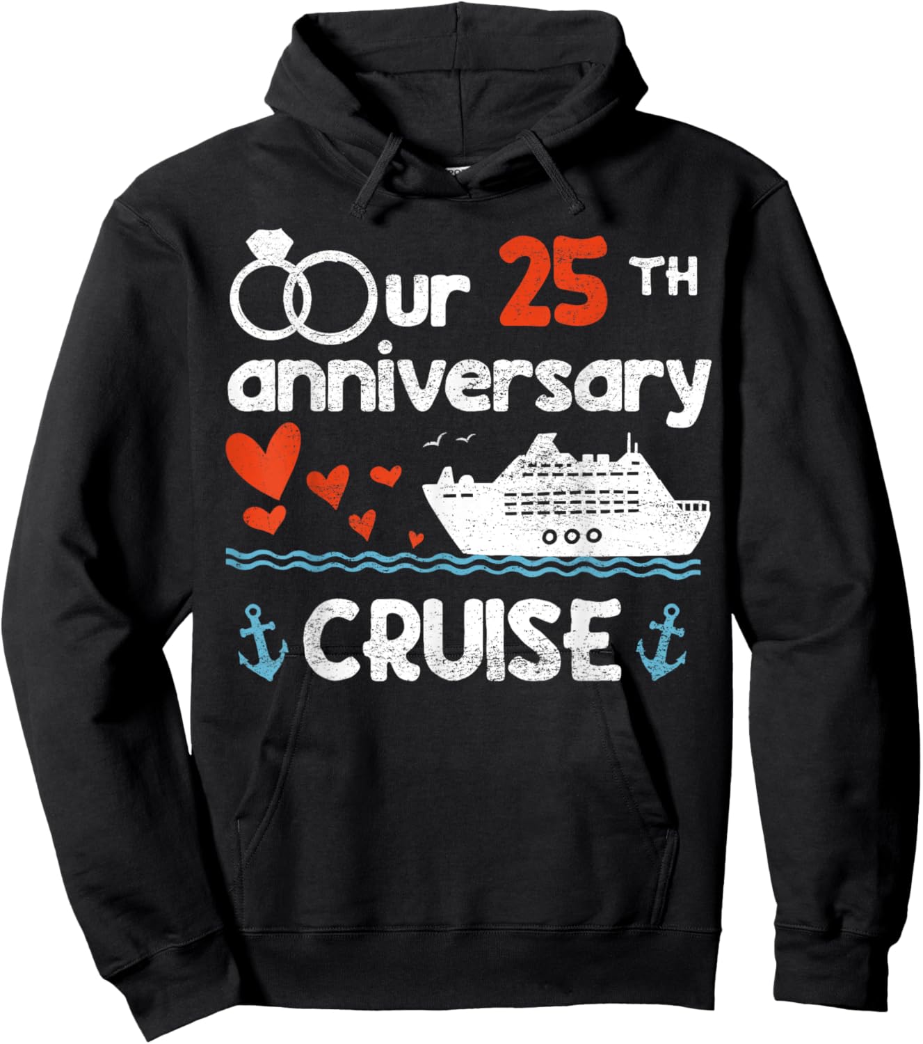 Our 25th Wedding Anniversary Cruise 25 Years Anniversary Hoodie - Hoodie | Black