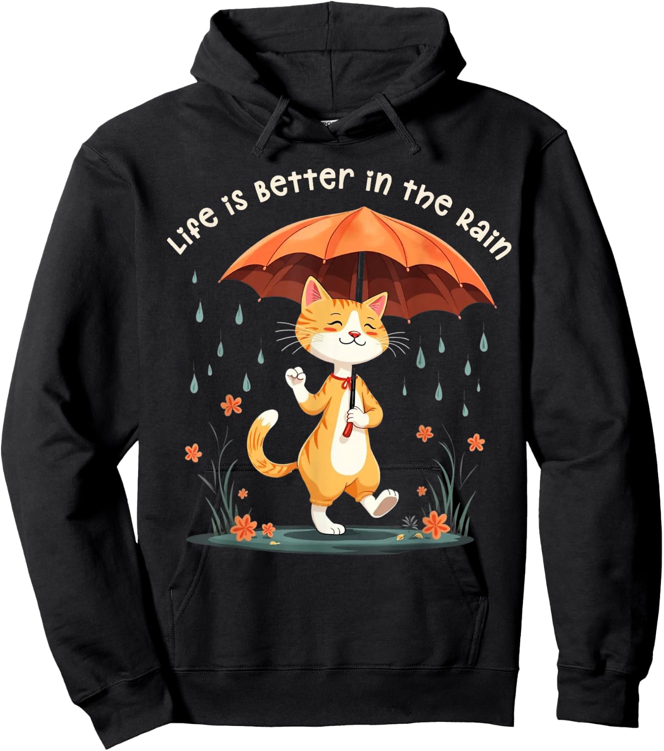 Life is Better in the Rain Cat Umbrella Rainy Day Cat Lover Men Women Kids Hoodie - Hoodie | Black