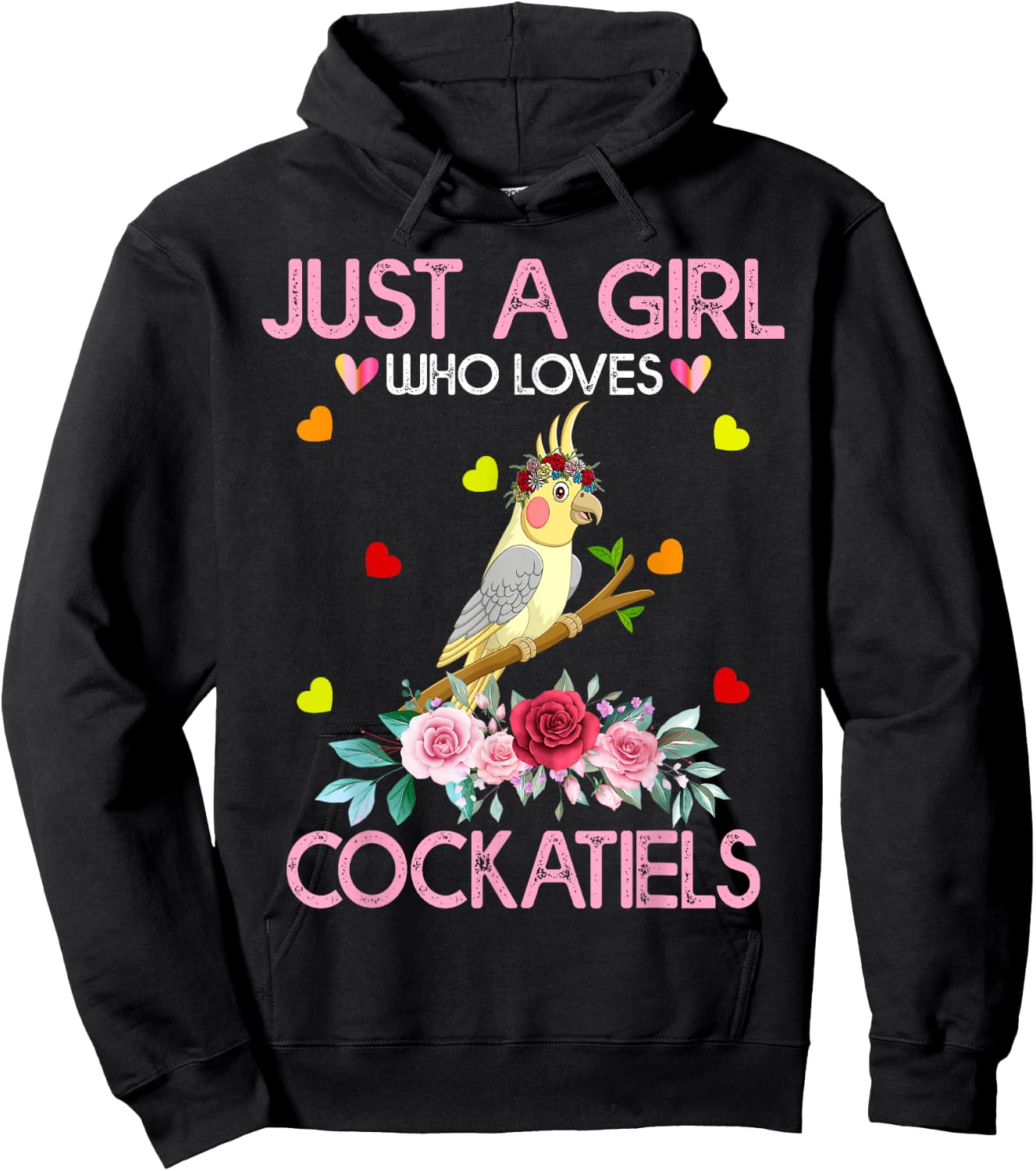Cockatiel Bird Lover Gift Just A Girl Who Loves Cockatiels Hoodie - Hoodie | Black