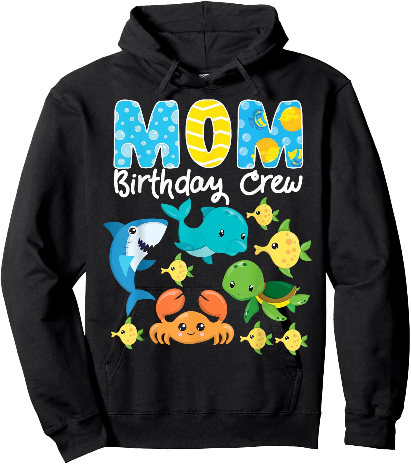 Mom Birthday Crew Sea Ocean Fish Aquarium Bday Party Hoodie - Hoodie | Black
