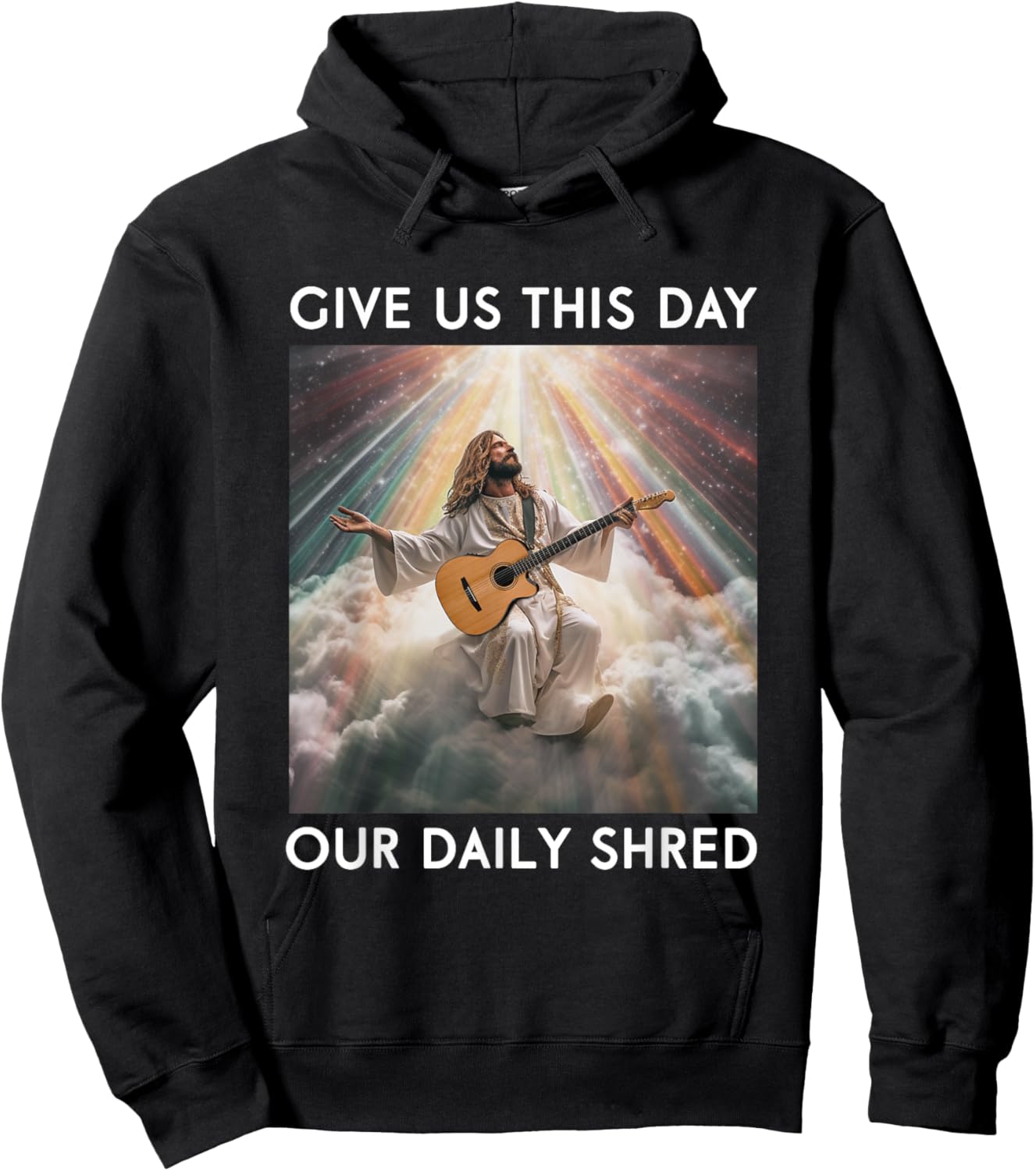 Give Us This Day Our Daily Shred Jesus Christian Hoodie - Hoodie | Black