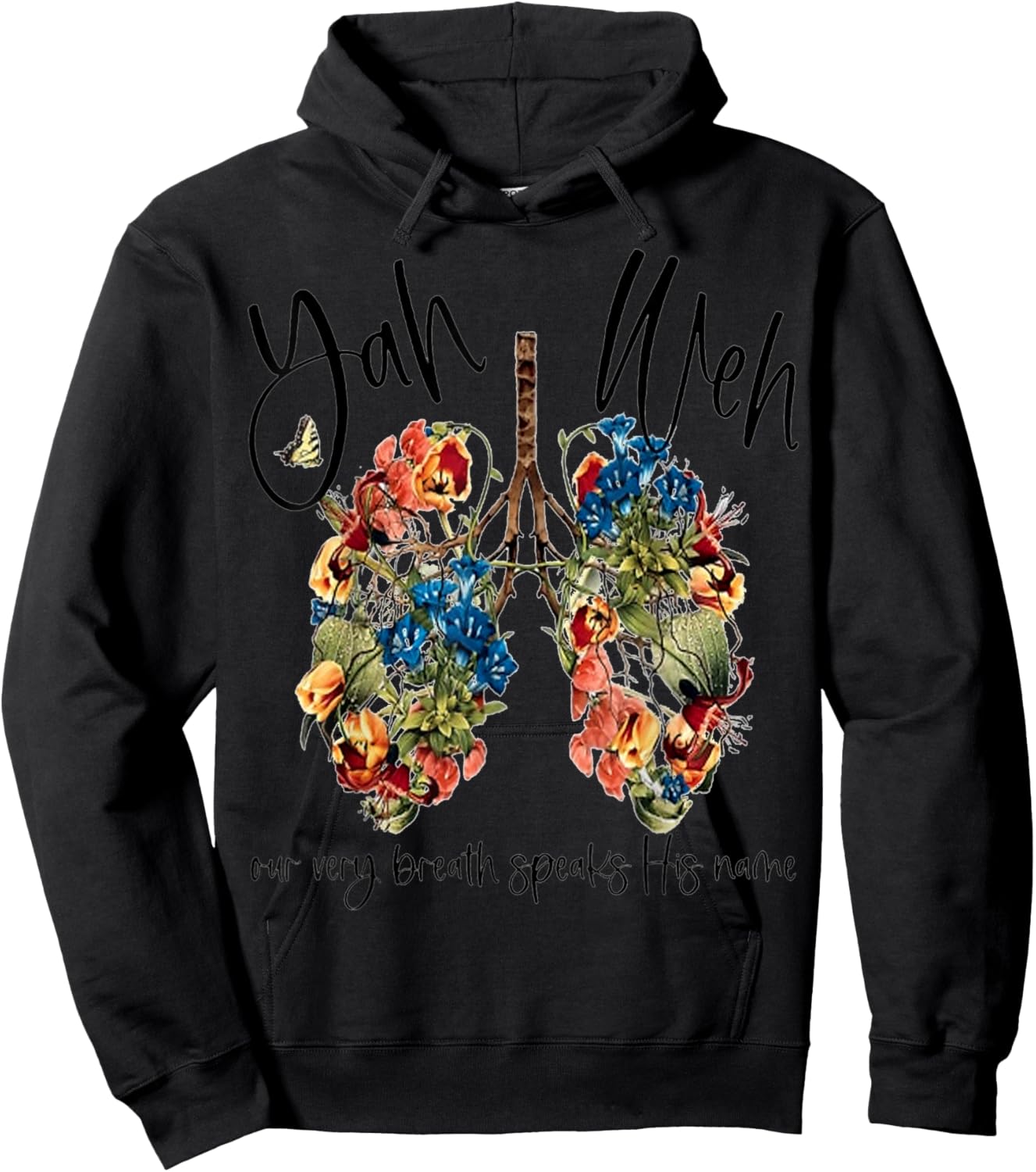 Yahweh Our Very Breath Speaks His Name Floral Lung Flowers Hoodie - Hoodie | Black
