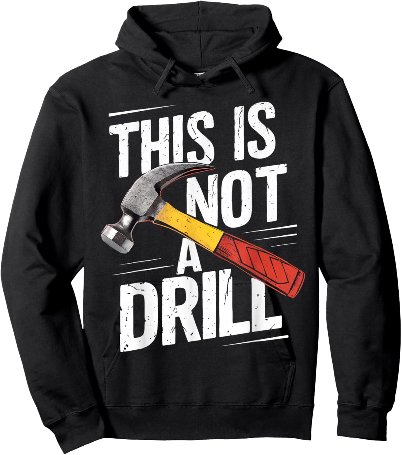 This is Not A Drill Shirt Handyman Woodworker Carpenter Hoodie - Hoodie | Black