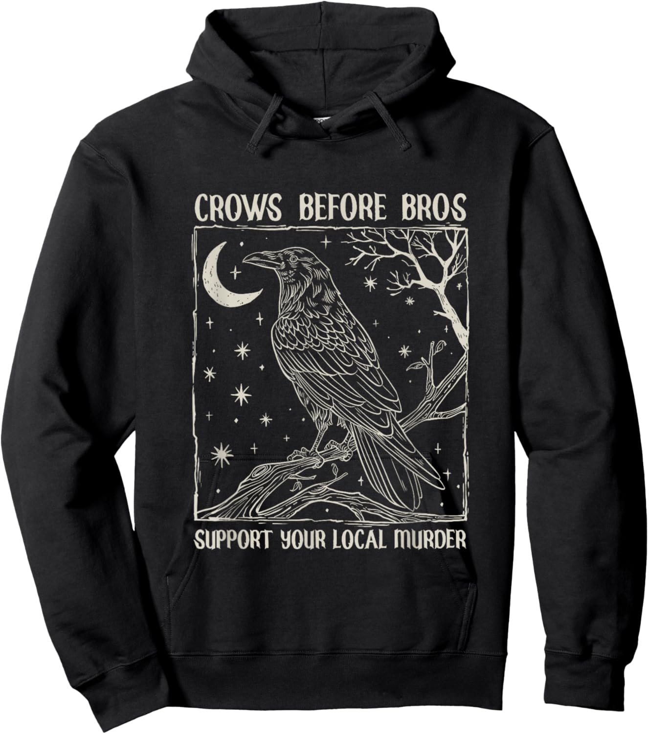 Crows Before Bros Support Your Local Murder Design Vintage Hoodie - Hoodie | Black