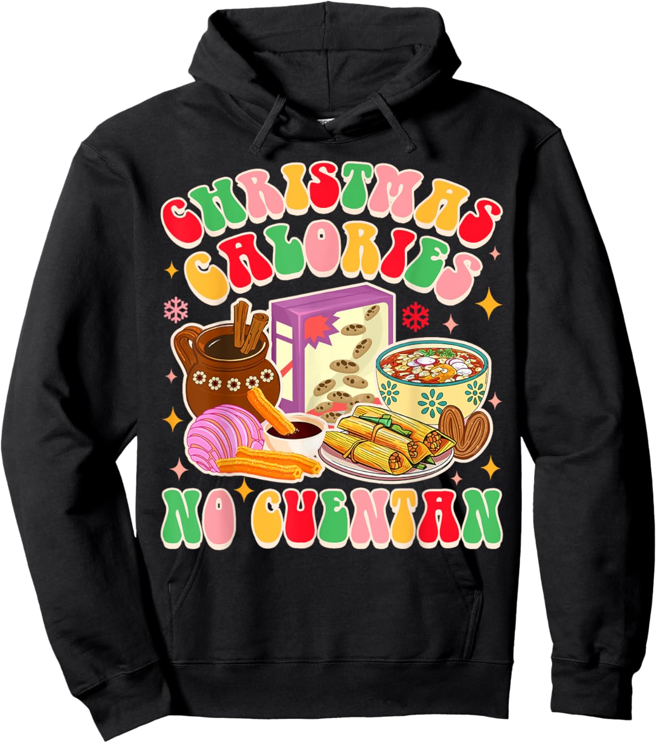 Conchas Tamales Mexican Xmas Christmas Calories No Cuentan Hoodie - Hoodie | Black