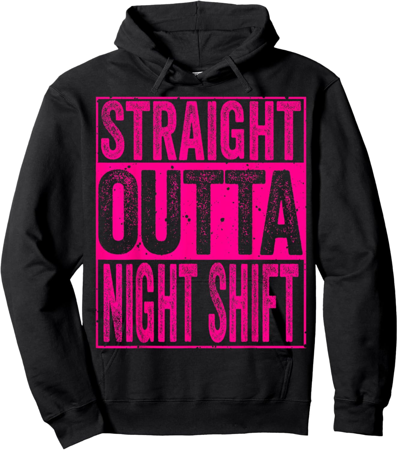Straight Outta Night Shift Shirt Funny Night worker Hoodie - Hoodie | Black