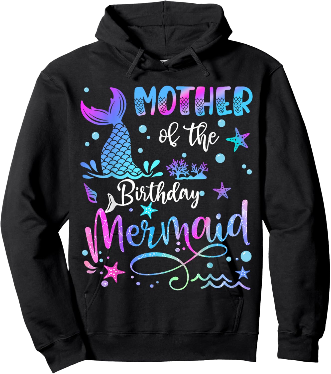 Mother Of The Birthday Mermaid Matching Family Hoodie - Hoodie | Black