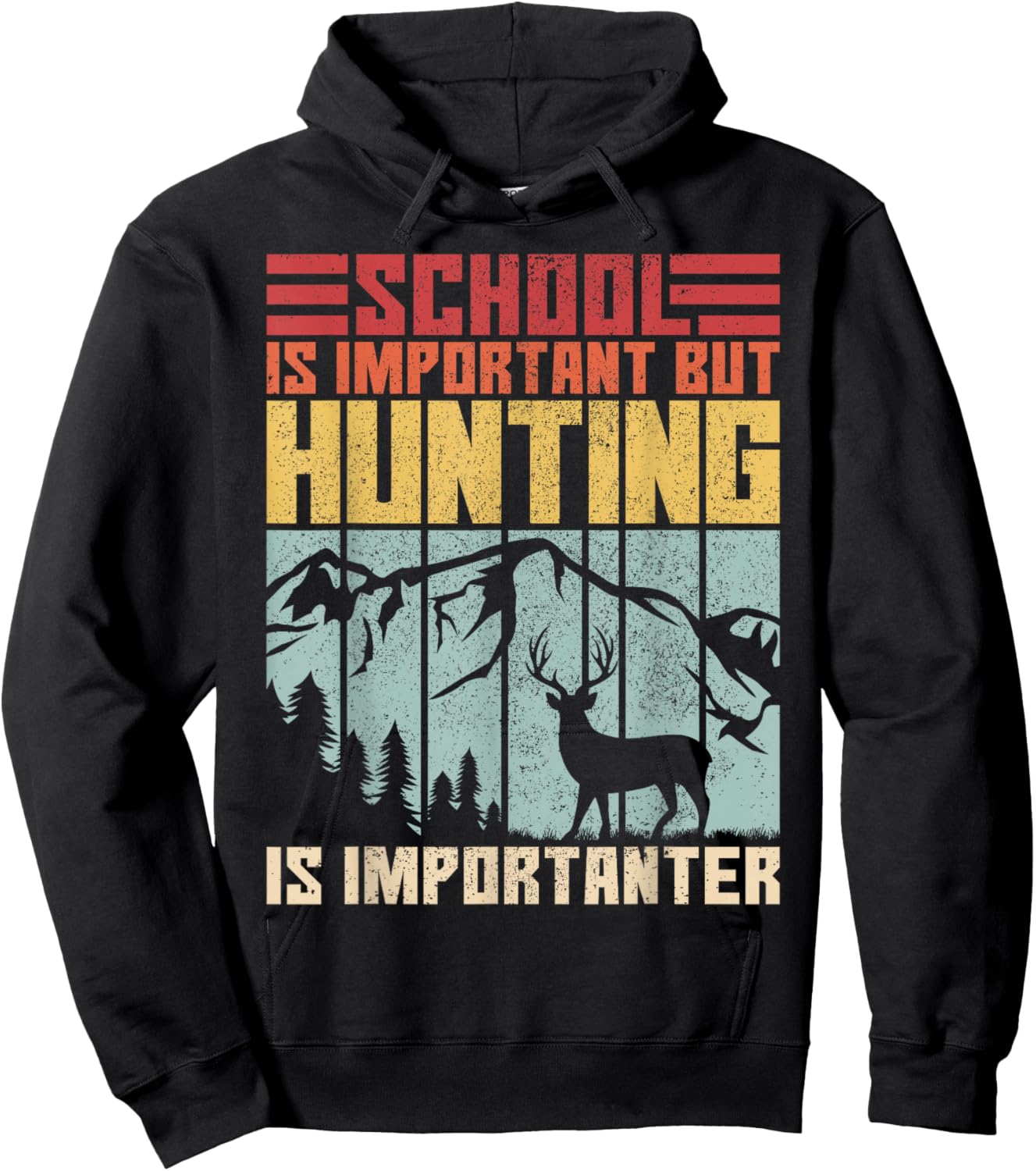 School is Important But Hunting is Importanter Deer Hunting Hoodie - Hoodie | Black