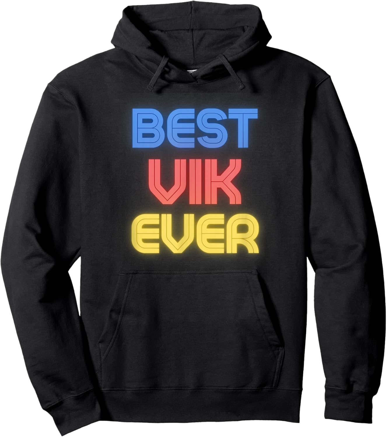 Best Vik Ever - Funny Vik Name Vik Hoodie - Hoodie | Black
