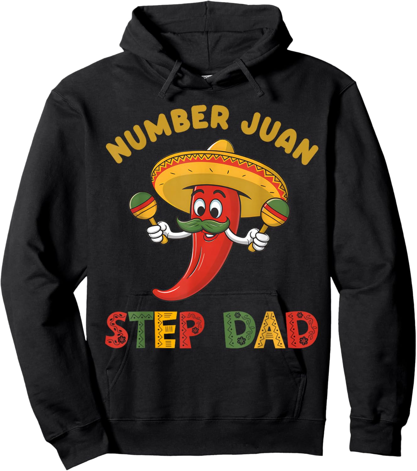 Best Step Dad Number One Fathers Day Mexican Juan Dad Padre Hoodie - Hoodie | Black