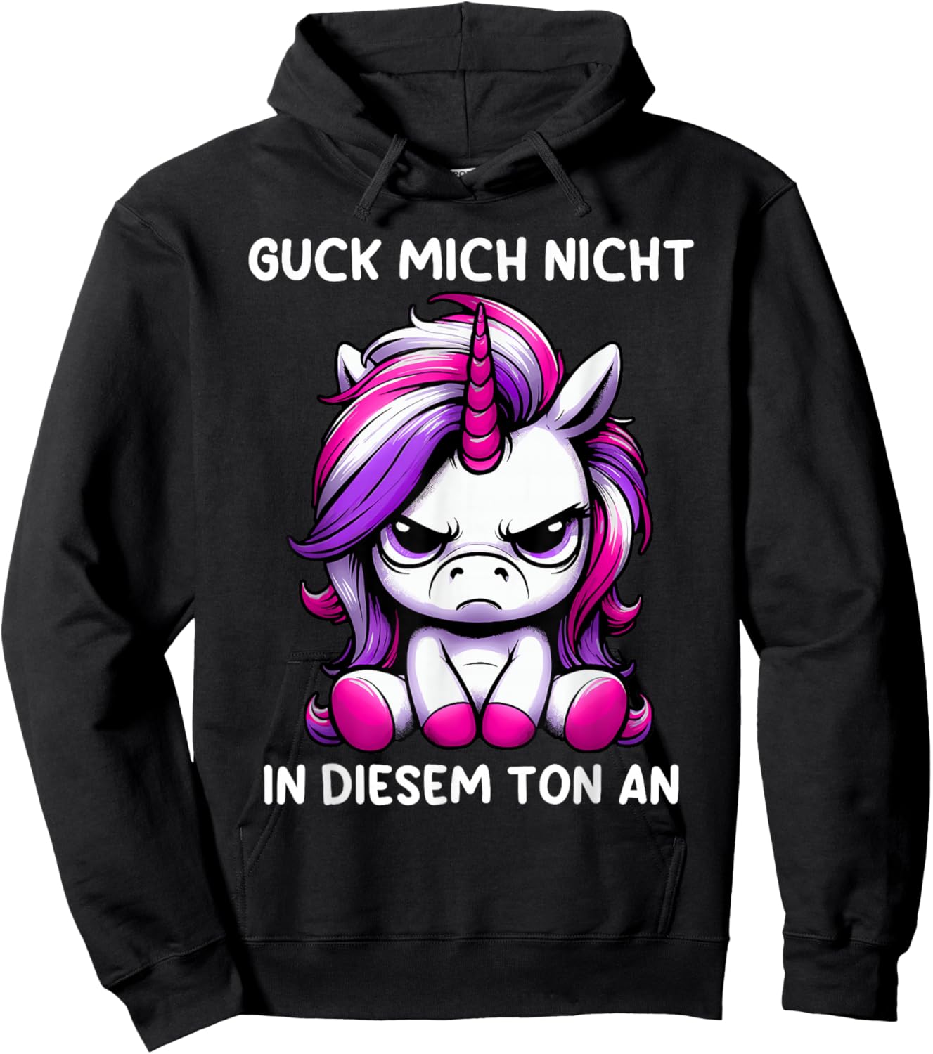 Guck Mich Nicht In Diesem Ton An Einhorn Hoodie - Hoodie | Black