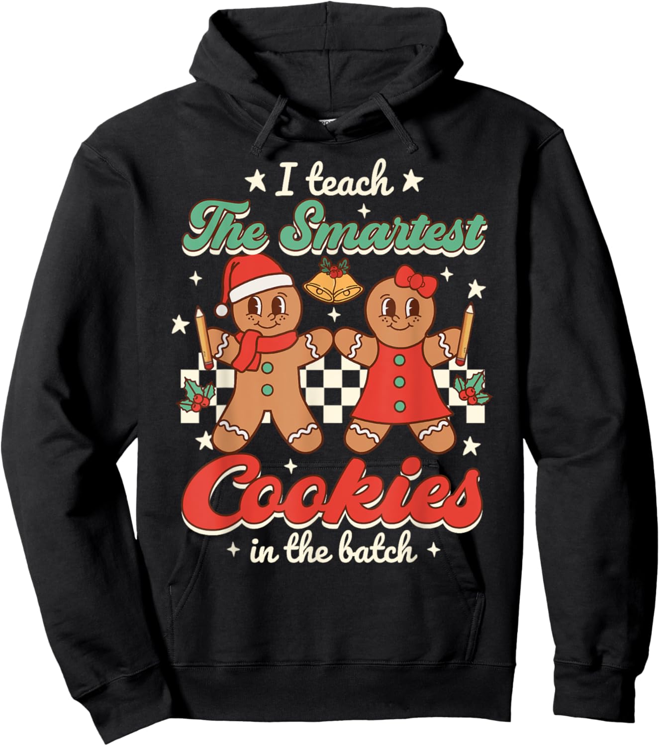 I Teach The Smartest Cookies In The Batch Teacher Christmas Women Kids Hoodie - Hoodie | Black