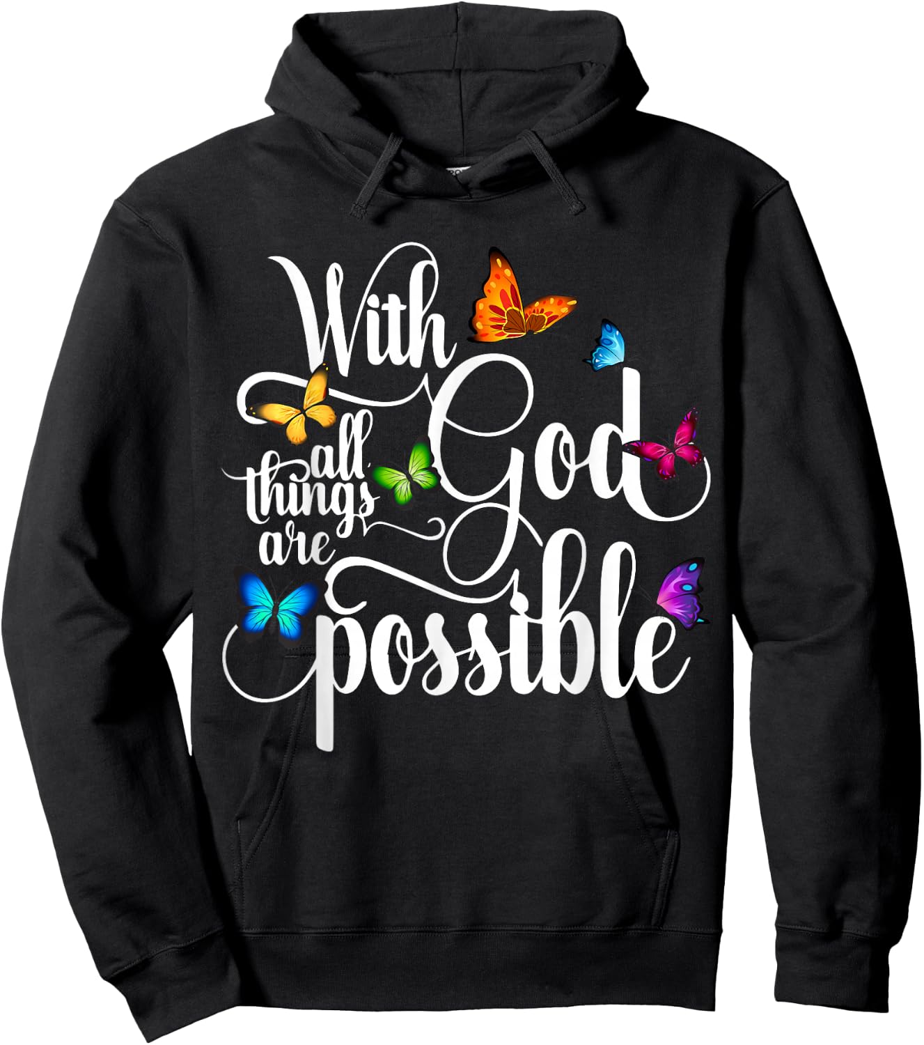 With God All Things Are Possible - Religious Butterfly Art Hoodie - Hoodie | Black