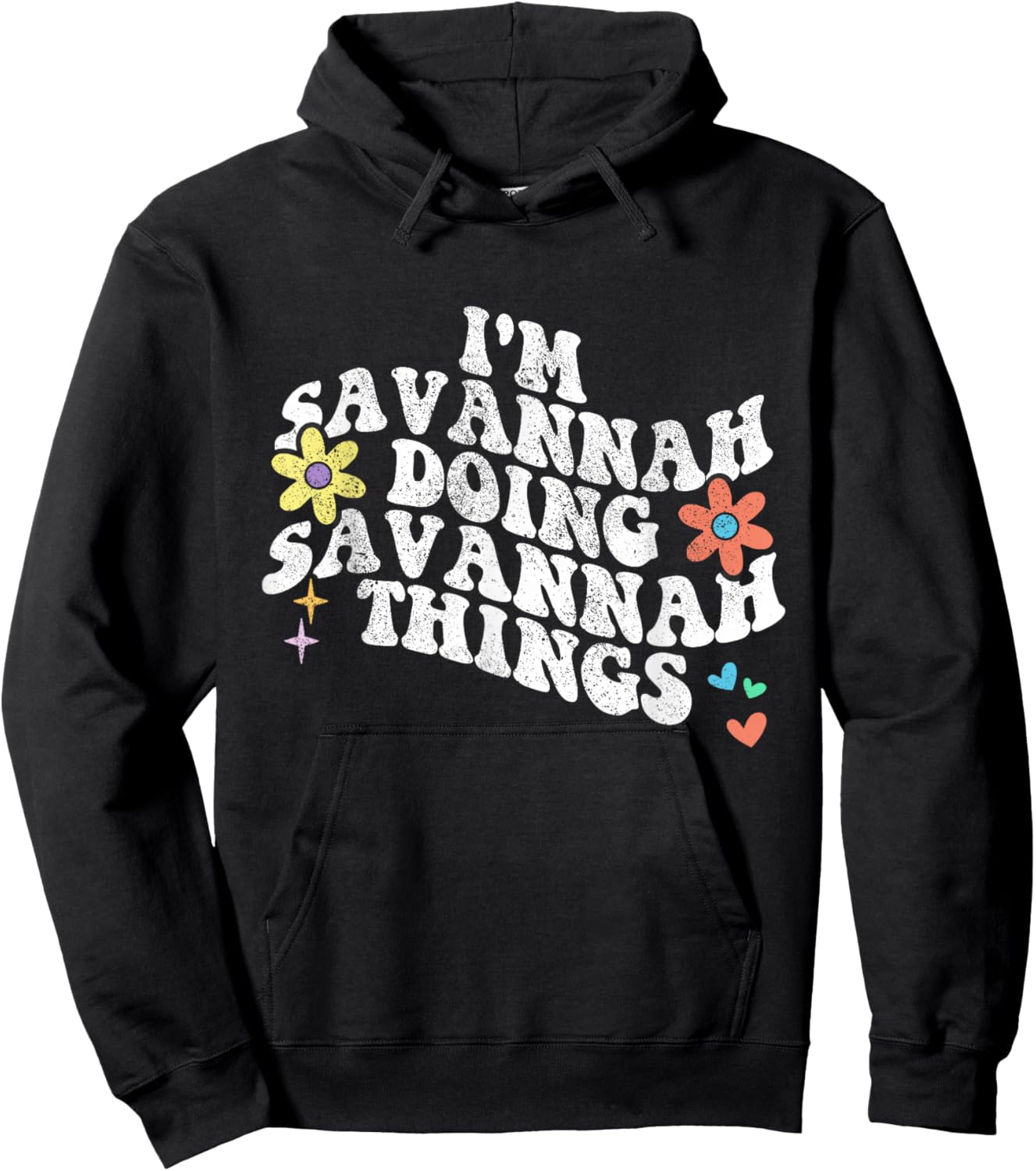 Groovy Im SAVANNAH Doing SAVANNAH Things Funny Mother's Day Hoodie - Hoodie | Black
