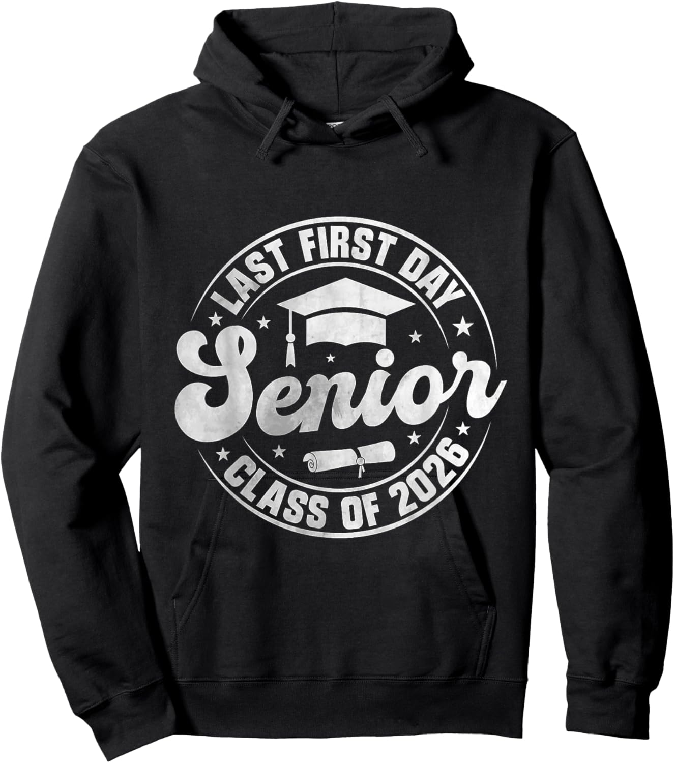 My Last First Day Senior 2026 Class of 2026 Back to School Hoodie - Hoodie | Black