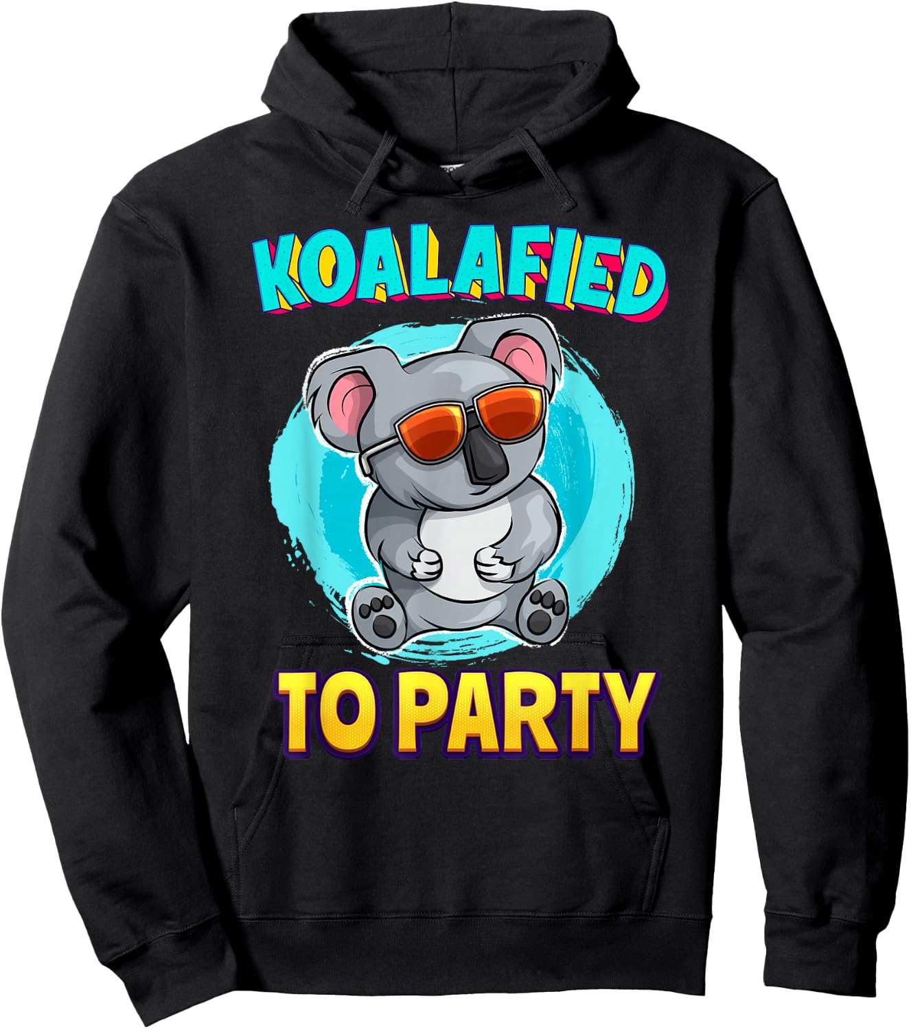 Koalafied To Party Koala Bear Lover Birthday Pun Cute Hoodie - Hoodie | Black