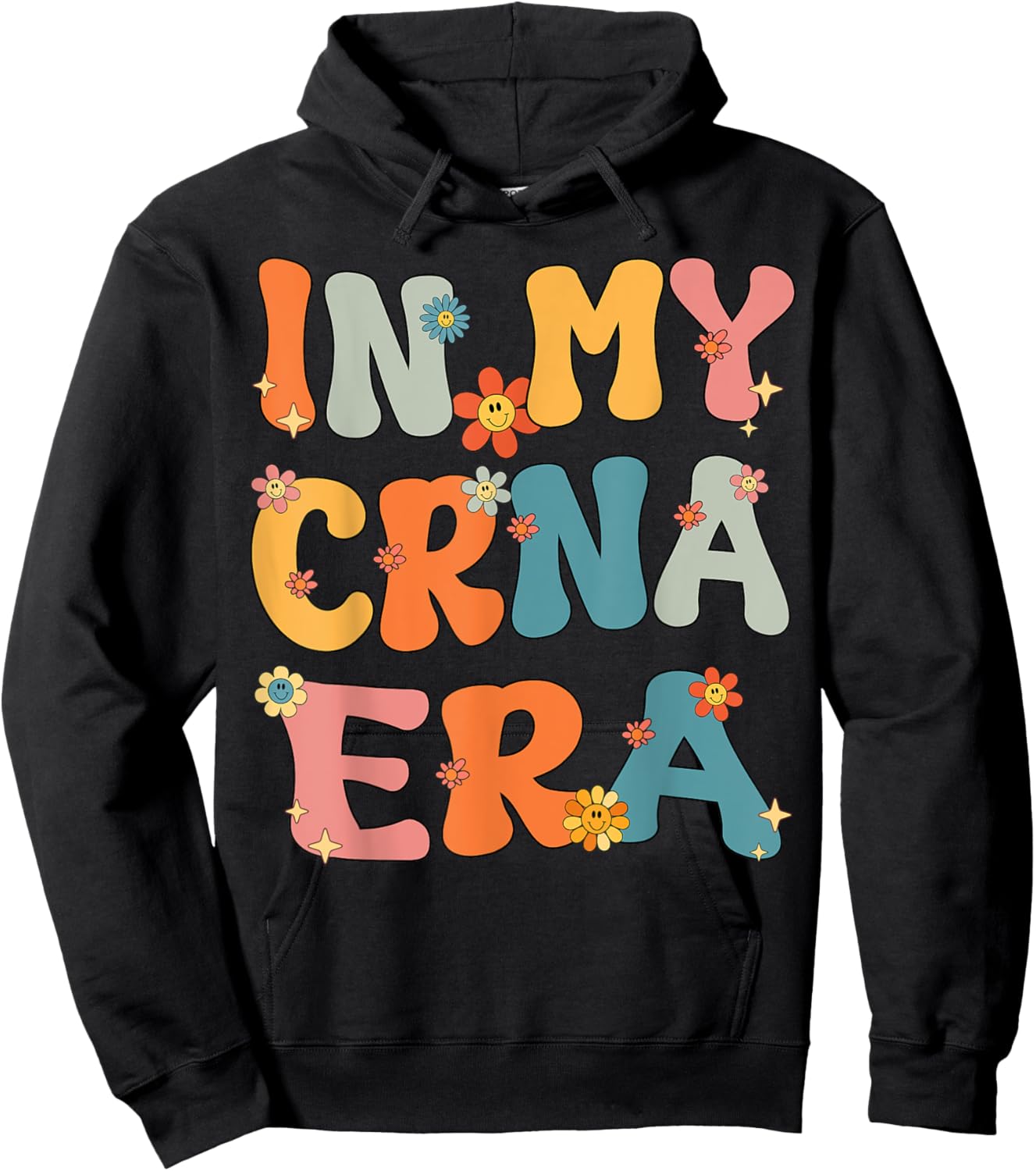 In My CRNA Era Retro Groovy Anesthesiologist Anesthesia CRNA Hoodie - Hoodie | Black
