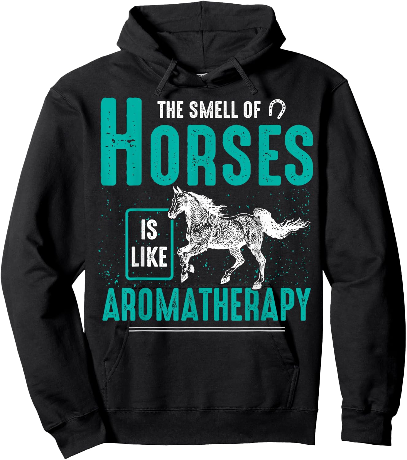 The Smell Of Horses Is Like - Horse Riding Hoodie - Hoodie | Black