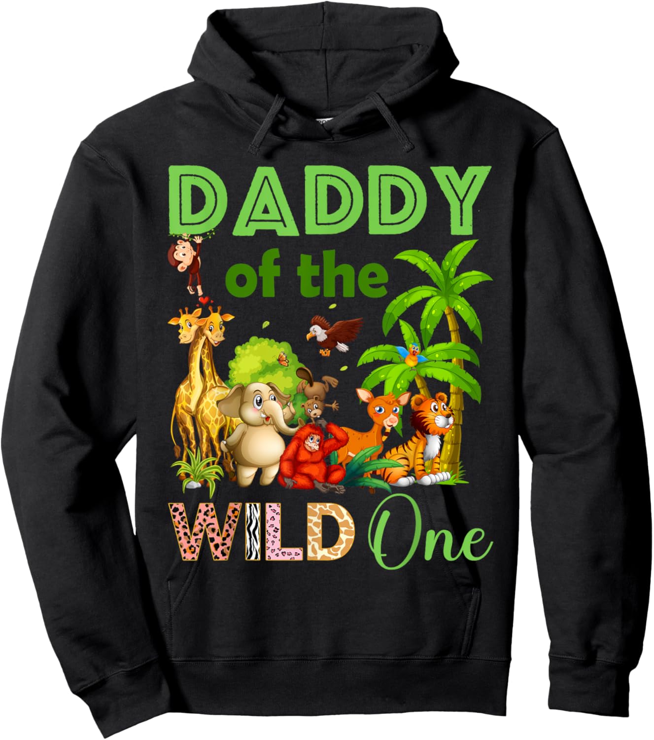 Daddy Of The Wild One Birthday 1st Safari Jungle Family Hoodie - Hoodie | Black