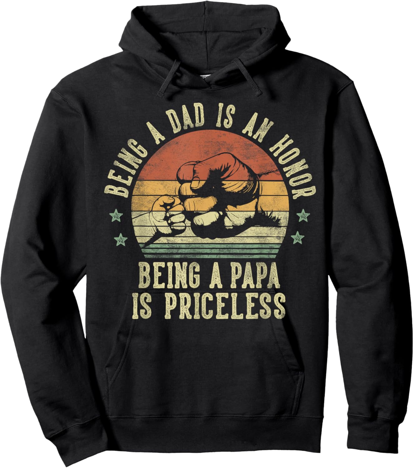 Being A Dad Is An Honor Being A Papa Is Priceless - Papa Hoodie - Hoodie | Black