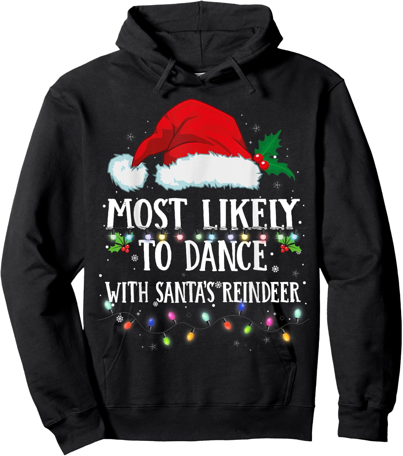 Matching Christmas PJS Most Likely To Dance With Santa Hoodie - Hoodie | Black