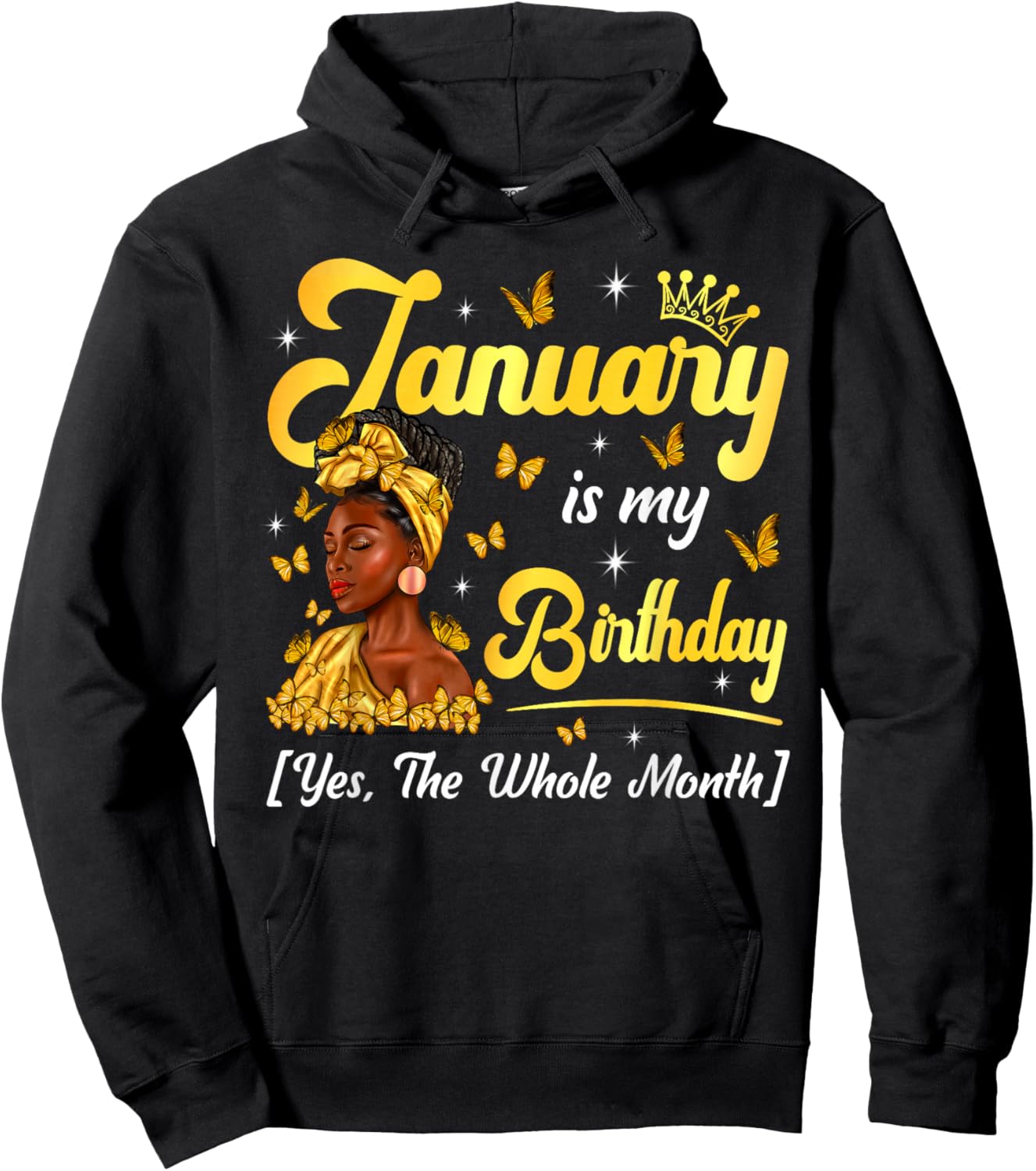 January Is My Birthday Afro Black Women Girl Birthday Queen Hoodie - Hoodie | Black