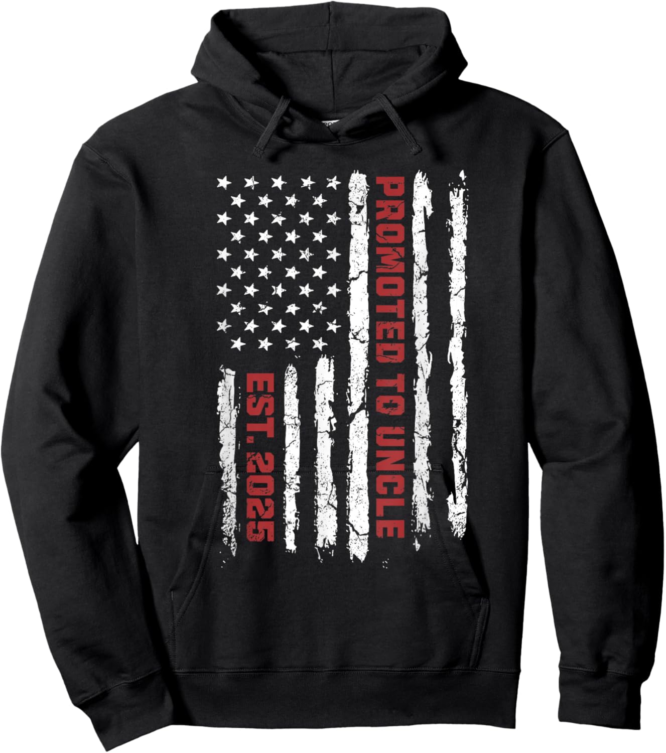 Promoted To Uncle US Flag, New Uncle 2025 American Flag Women Kids Men Hoodie - Hoodie | Black