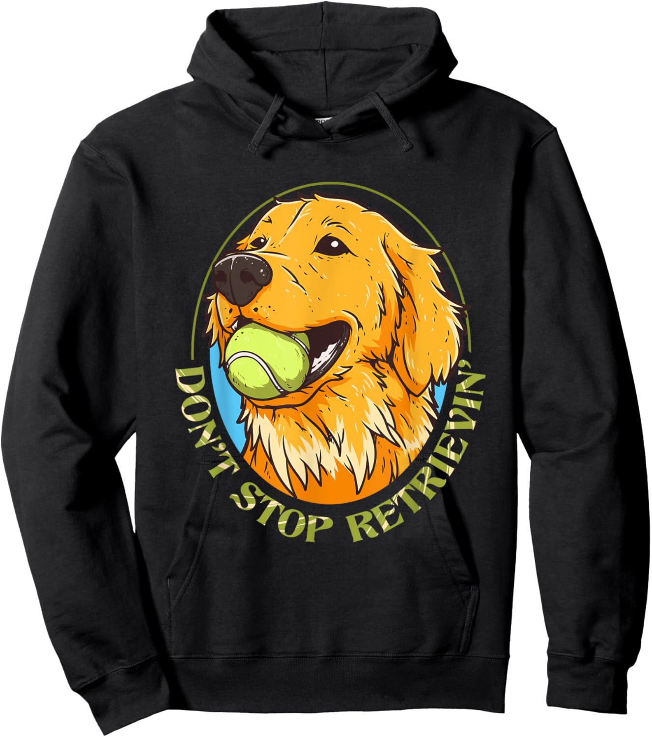 Don't Stop Retrievin Golden Retriever Lover Pet Dog Lover Women Girls Kids Hoodie - Hoodie | Black