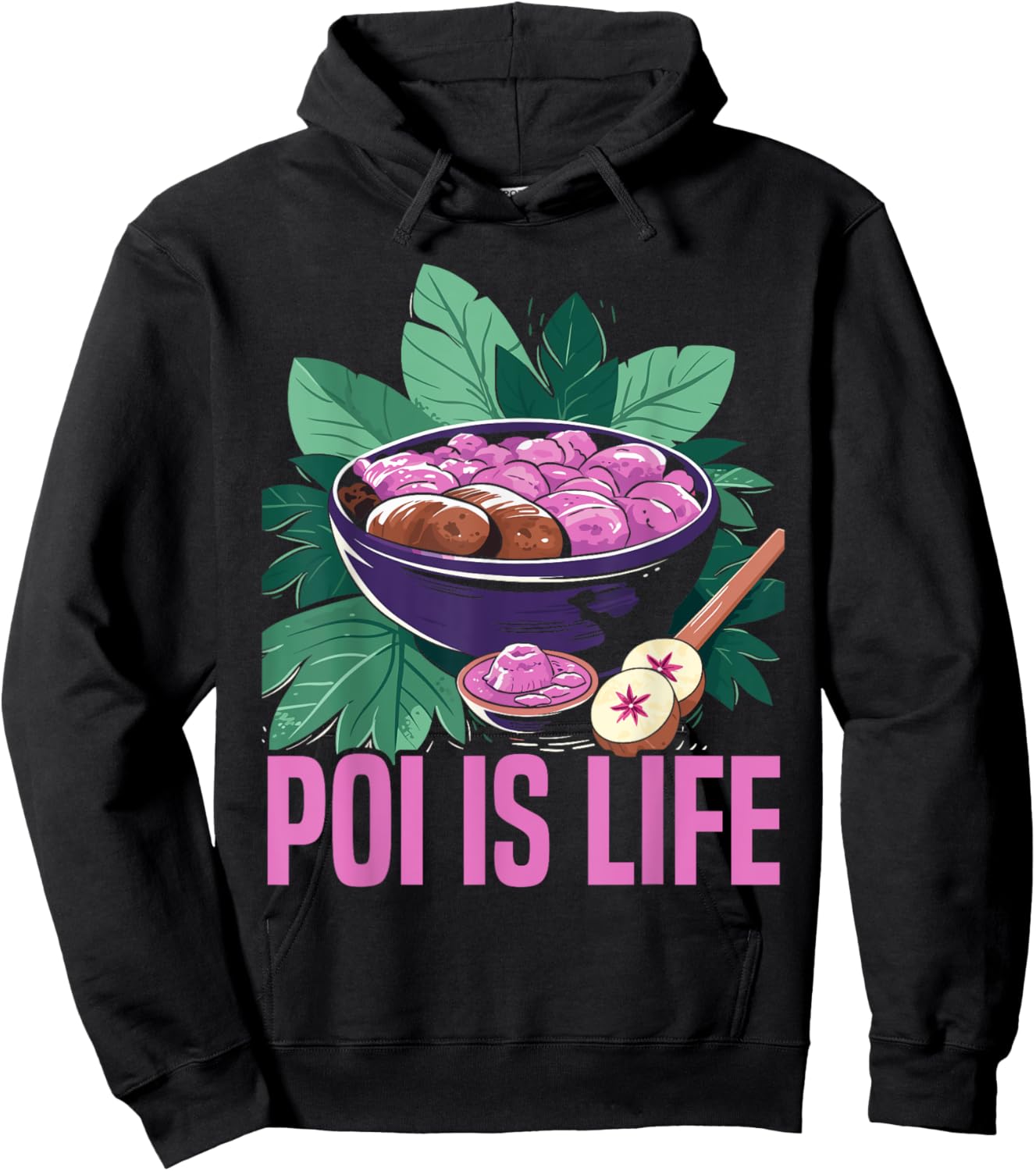 Poi Food Lover Hawaii Hawaiian Foodie Taro Plant Hoodie - Hoodie | Black