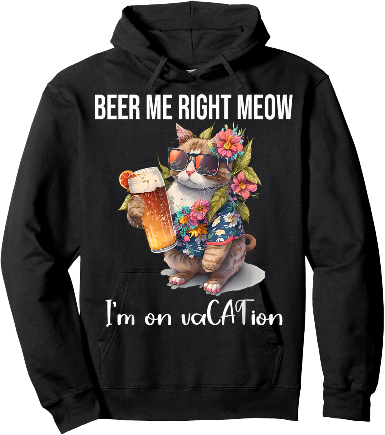 Beer Meow Right Meow Shirt,I'm On Vacation Cat Drinking Beer Men Women Hoodie - Hoodie | Black