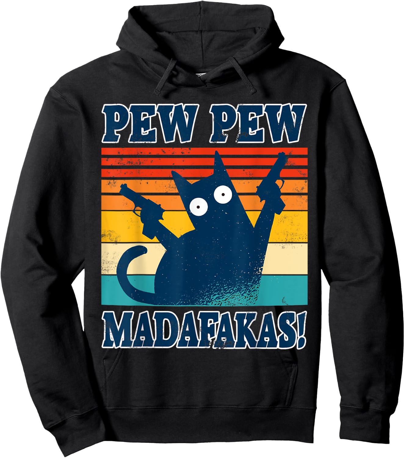 Cat Pew Pew Madafakas Crazy Cat Gun Funny Gift Hoodie - Hoodie | Black