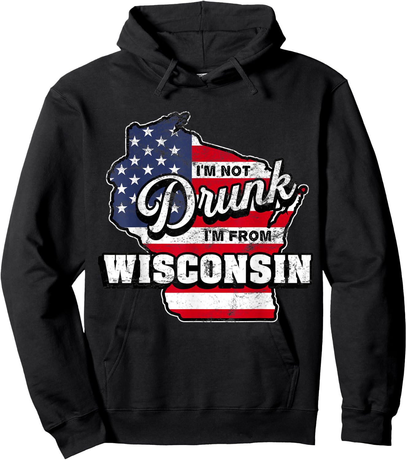 Im Not Drunk Im From Wisconsin American Flag Beer Drinking Hoodie - Hoodie | Black