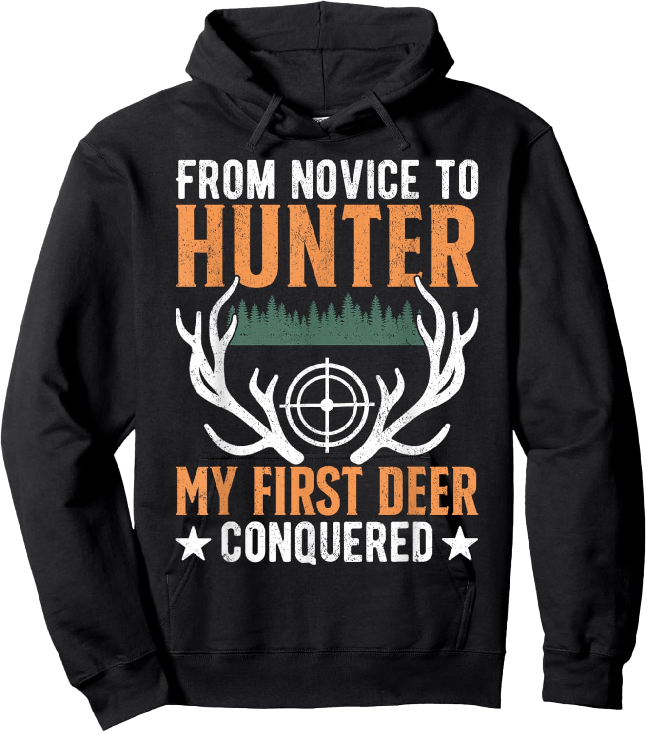 From Novice To Hunter My First Deer Conquered Deer Forest Hoodie - Hoodie | Black