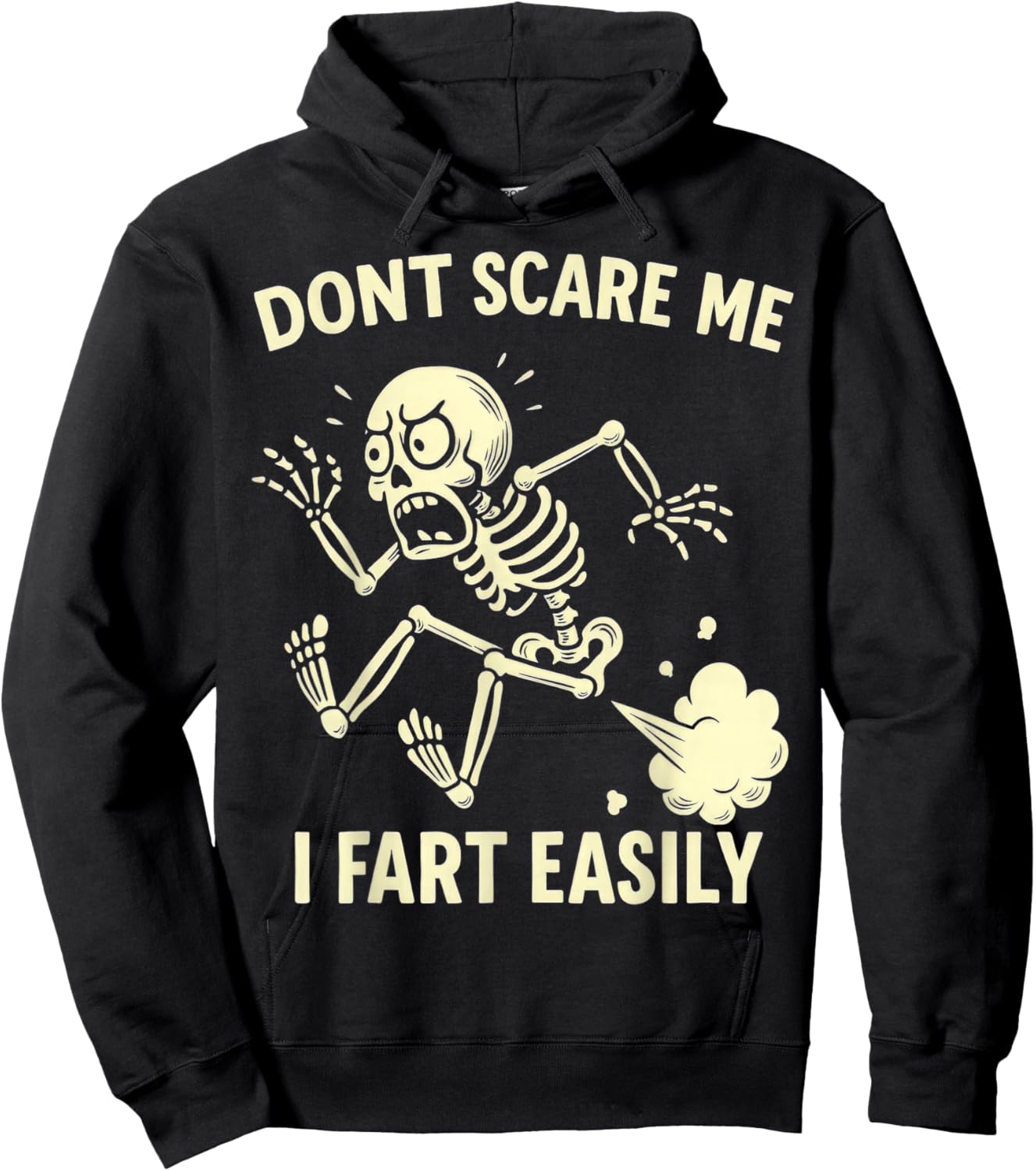 Funny Don't Scare Me I Fart Easily Sarcastic Meme Hilarious Hoodie - Hoodie | Black