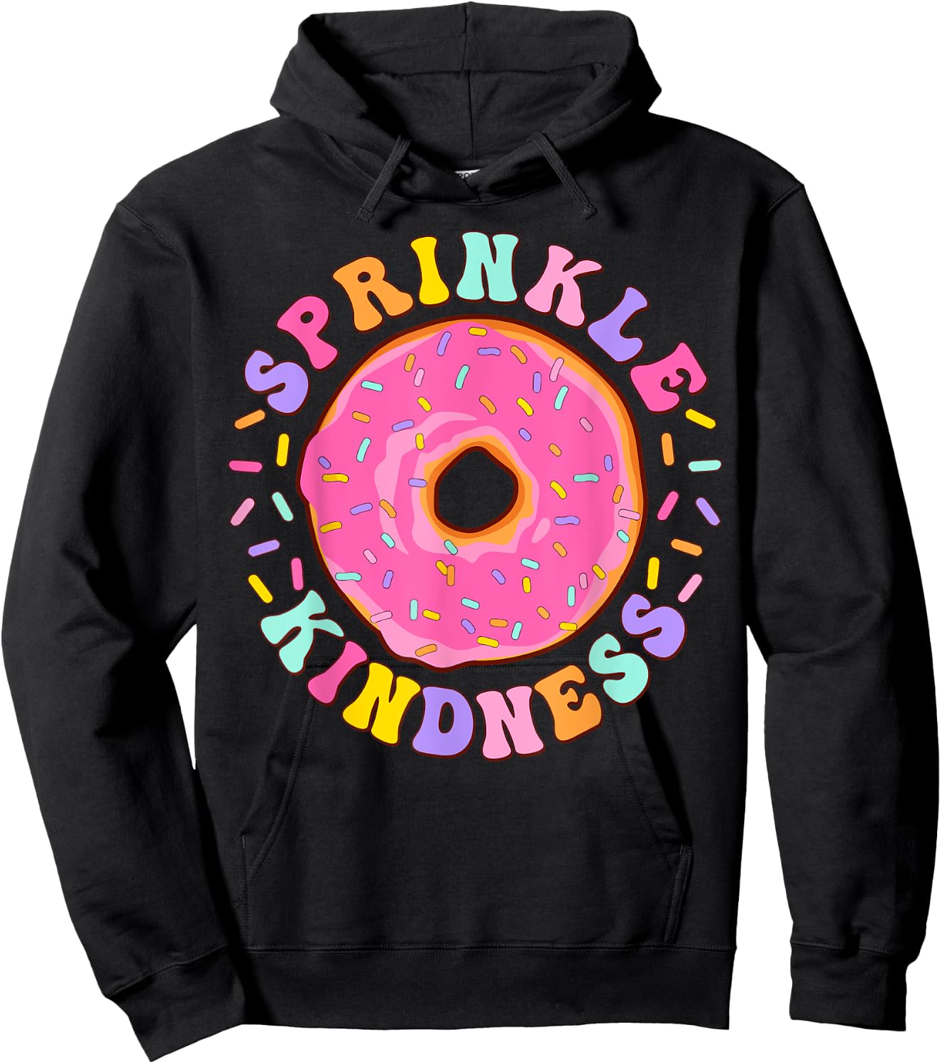 Donut Sprinkle Kindness Funny Girls Women Doughnut Lover Hoodie - Hoodie | Black